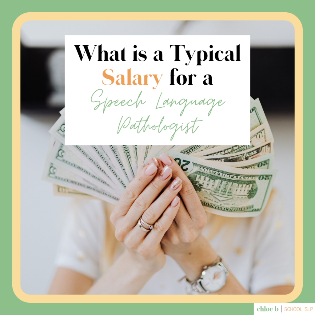 text overlay saying what is a typical salary for a speech language pathologist