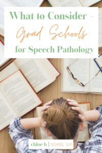 text stating what to consider grad schools for speech pathology