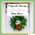 9 speech therapy christmas door ideas